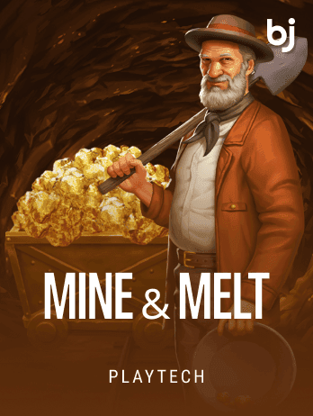 Mine & Melt
